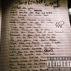 Sorry (im not) Ft. Yung Snaps (Prod. by Just A Kid)