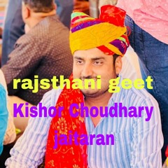 Kishor Choudhary jaitaran