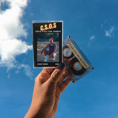 C.S.O.S (Covid Stole Our Summer) Mixtape