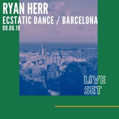 Live Ecstatic Dance Set, Barcelona, Spain 09/06/2019