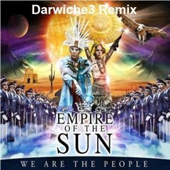 Eric Prydz & Empire Of The Sun - We Are Mirage (Darwich3 Remix)