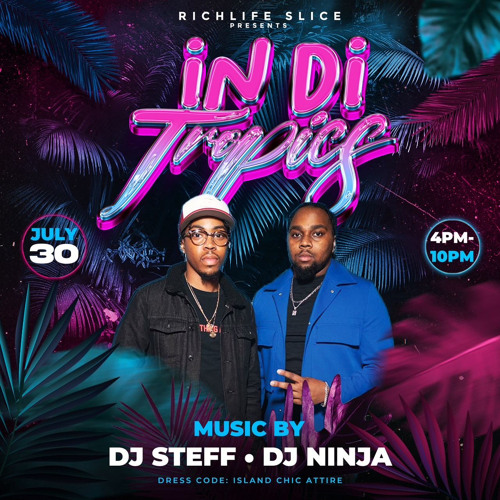 IN DI TROPICS **LIVE RECORDING** (BY DJ STEFF X DJ NINJA)