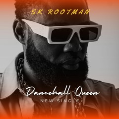 Skrootman - Dancehall Queen