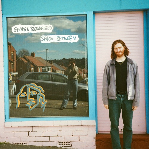 George Bloomfield - Space Between