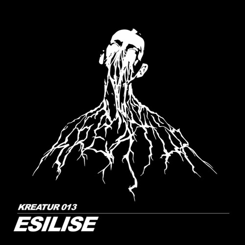 KREATUR 013 // ESILISE