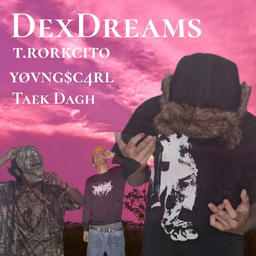 DexDreams (taek dagh w young carl)