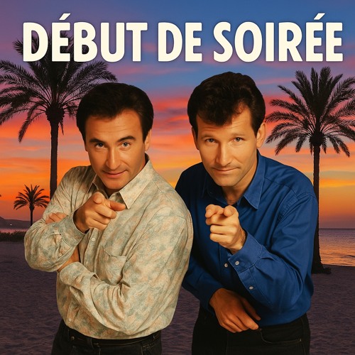 Début De Soirée - Nuit De Folie ( Nerjax Edit )