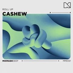 CASHEW - Roll Up