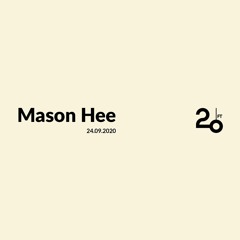 Mason Hee @ 20ft Radio -24/09/2020