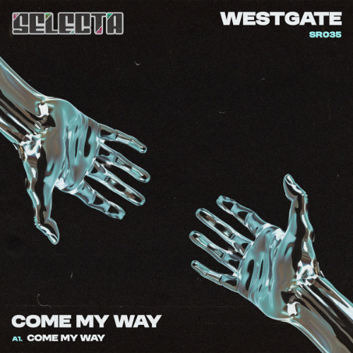 Westgate - Come My Way (Original Mix)