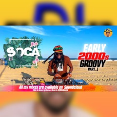 2000's Groovy Soca Mix P1 Feat. Machel Montano, Alison Hinds, Rupee, Kevin lyttle, Faye-Ann, Super P