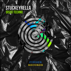 Stuckeyrella - Disco Techno (Original Mix)