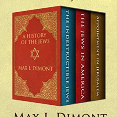 [ACCESS] KINDLE 💌 A History of the Jews: The Indestructible Jews, The Jews in Americ