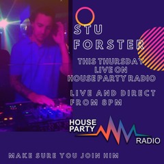 THE WEEKEND WARM UP ON HOUSE PARTY RADIO 7 May 2020