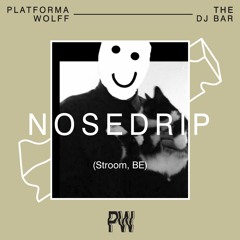 Nosedrip at Platforma Wolff • 10.09.2021