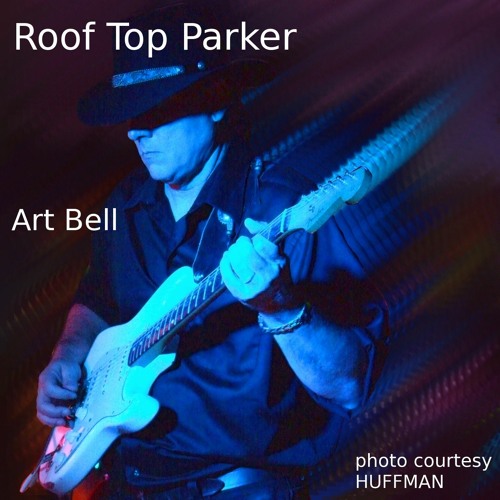 Stream "Roof Top Parker" Art Bell by Art Bell music Listen online