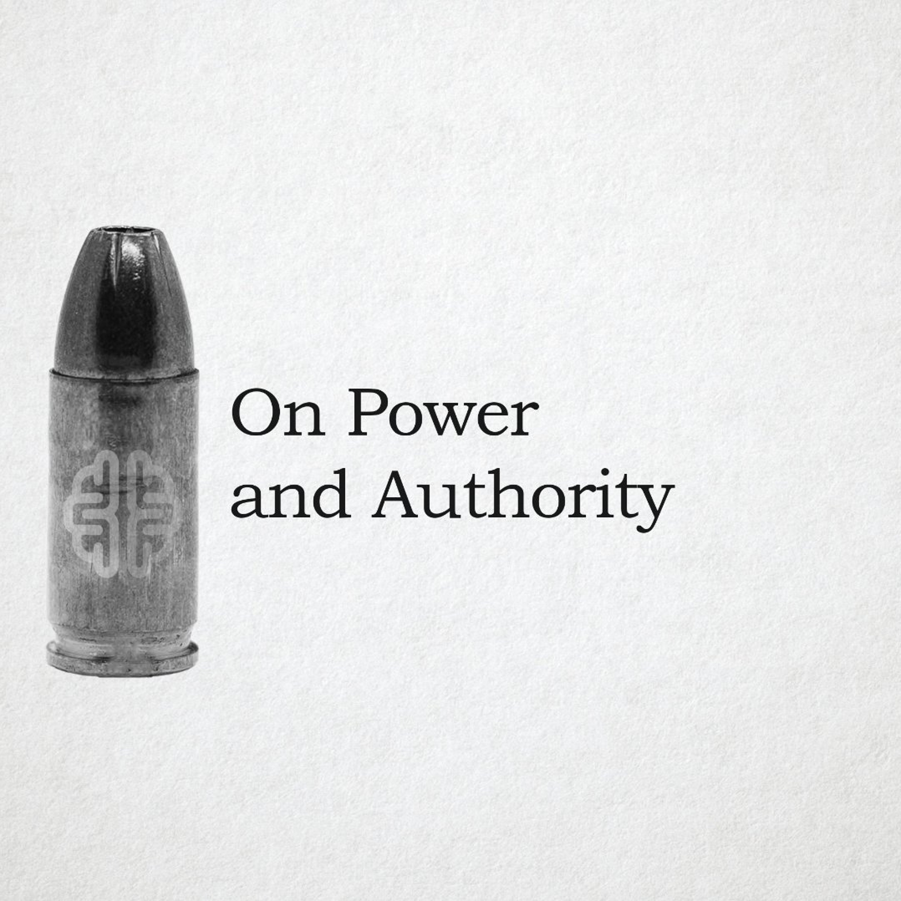 On Power and Authority