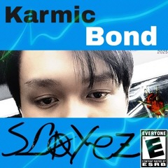 Slayez - Người Si | EP "KarmicBond" ( Prod. SHYY BEATS )