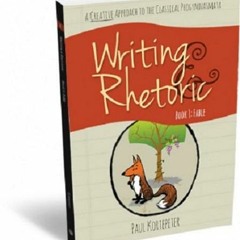 Read KINDLE 📥 Writing & Rhetoric Book 1: Fable - Student Edition - A one-semester co