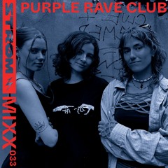 Strøm Mixx 033 - Purple Rave Club