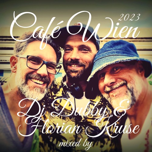 Live at Café Wien 2023 - DJ Dubby & Florian Kruse