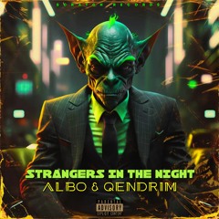 ALBO Feat. QENDRIM - Strangers In The Night [ Scratch Records Release ] #SHRS009