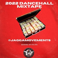 2022 DANCEHALL JAGGA MOVEMENTS  SKENG JASHII POPCAAN TEEJAY PRINCE SWANNY YUNG BREDDA