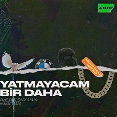 A$AP Gold x Jayko - Yatmayacam bir daha