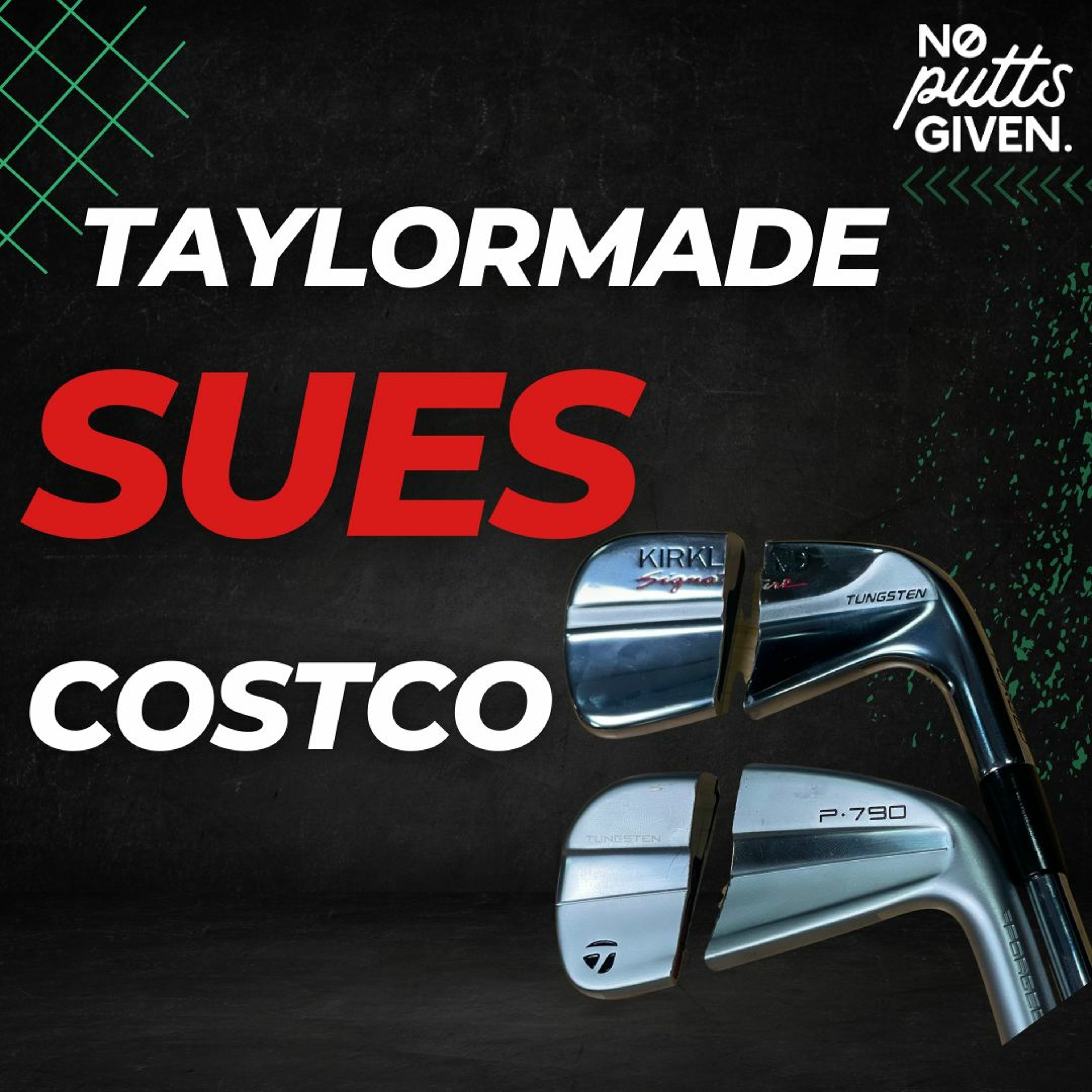TaylorMade SUES Costco | No Putts Given 171