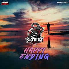 BlotexX - Happy Ending