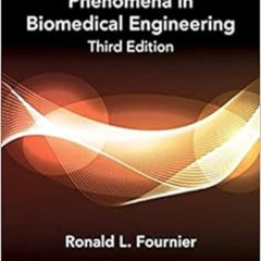 GET EPUB 📭 Basic Transport Phenomena in Biomedical Engineering,Third Edition by Rona