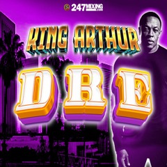 King Arthur - D R E 🔥Epic Classic West Coast Hip-Hop DJ Mix🎧