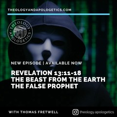 Revelation 13:11-18 The Beast from the Earth