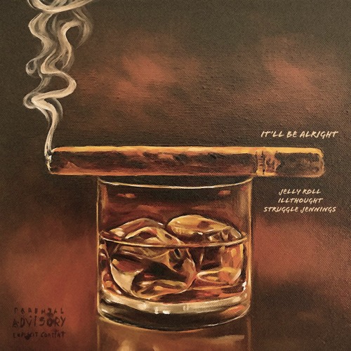 It'll Be Alright w/ Jelly Roll & Struggle