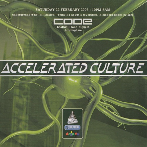 Accelerated Culture @ Code Part 3: Grooverider Part 2