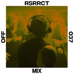 OFF Mix #37, by RSRRCT
