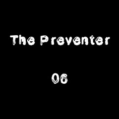 The Preventer - Hi (TP06)