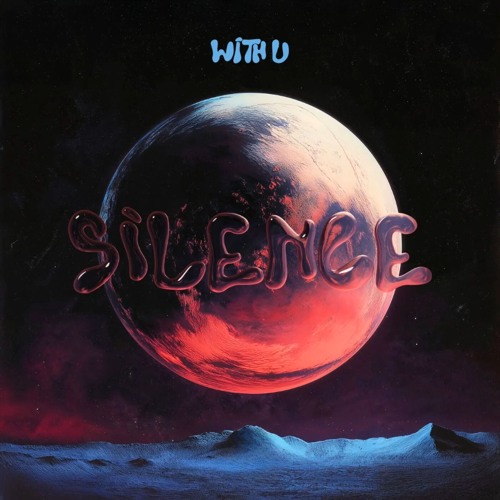 WITH U - Silence