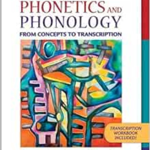 Read EBOOK 📒 Introduction to Phonetics and Phonology: From Concepts to Transcription