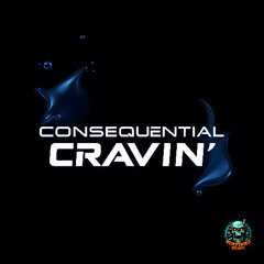 Woodysworld Records - WWR005 - Consequential - Cravin' PREVIEW