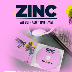 ZINC 20th August promo Mix by Dj Majesty