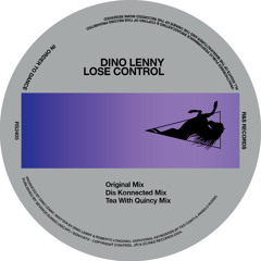 Lose Control (Tea with Quincy Mix)