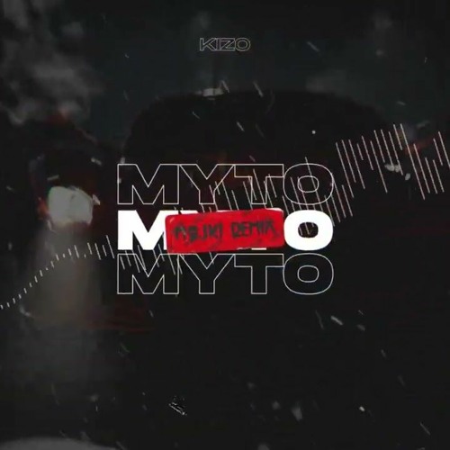 Kizo - Myto (Majki Remix)