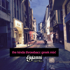 the kinda throwbacc greek mix