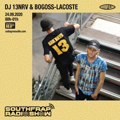 SOUTHFRAP RADIO SHOW - 001 - DJ 13NRV & BOGOSS-LACOSTE 24.09.20
