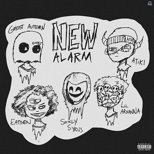 New Alarm (ft. Eatthen + Sickly Syrus + Lil Arxanna + Atiki)