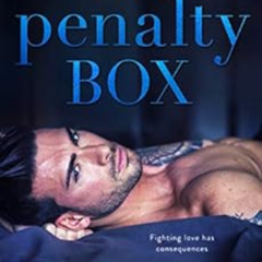 [Access] KINDLE 📬 The Penalty Box (A Vancouver Wolves Hockey Romance Book 3) by Odet