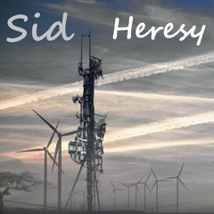 Sid the Songwriter - Heresy