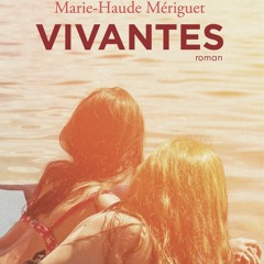 [Read] Online Vivantes BY : Marie-Haude MERIGUET
