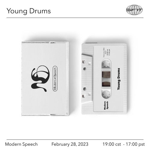 Modern Speech 03: x Young Drums - Episode 03